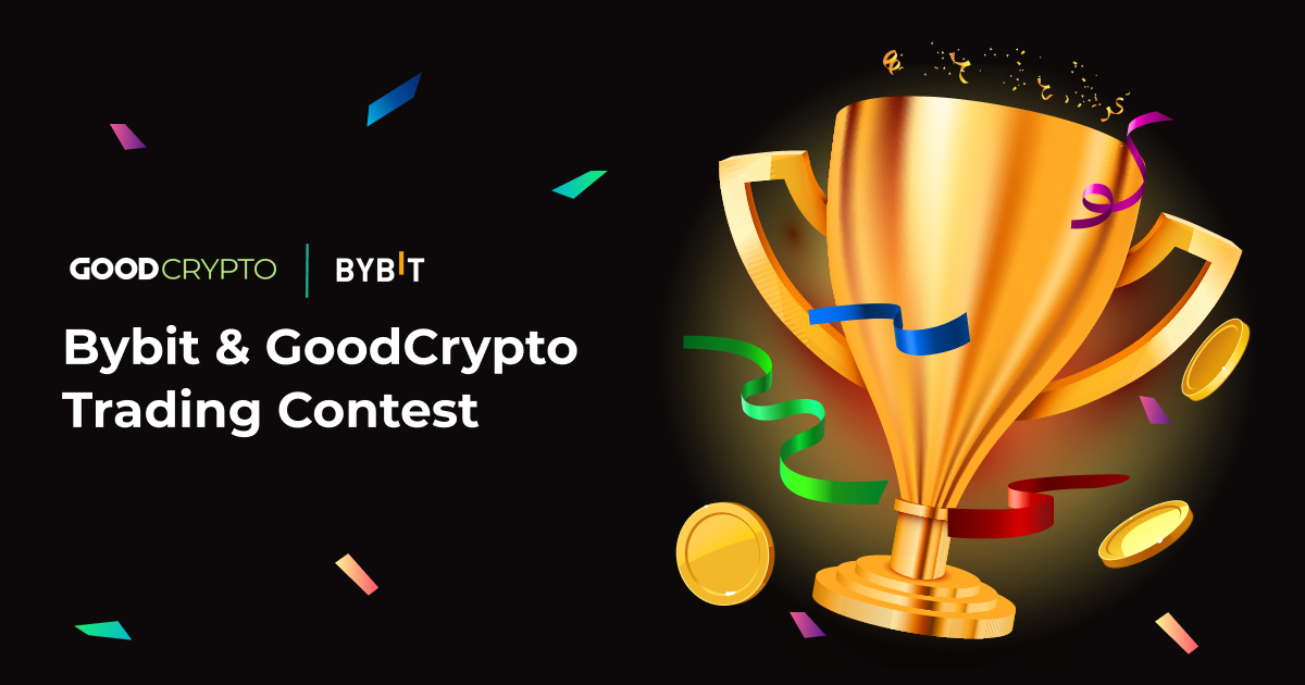 Bybit & GoodCrypto Trading Contest